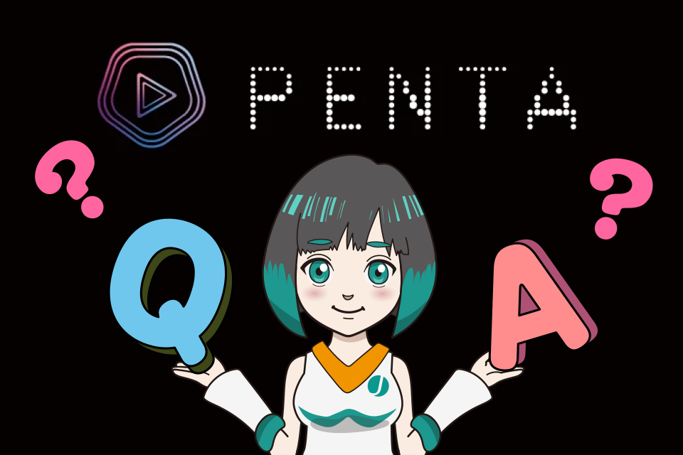 PENTA（ペンタ）に関するよくある質問Q&A