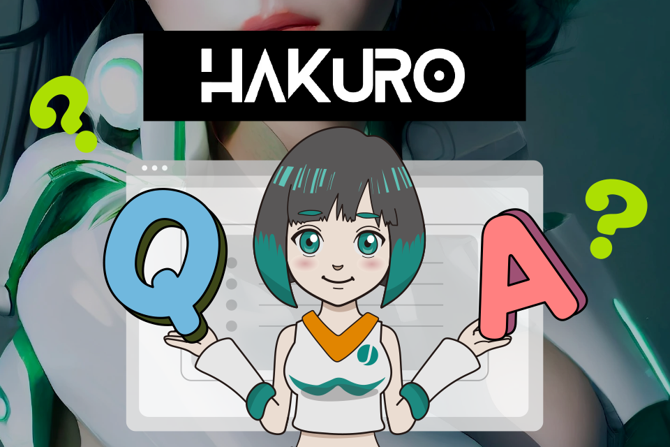 【NFTコレクション】HAKUROに関するよくある質問 Q&A
