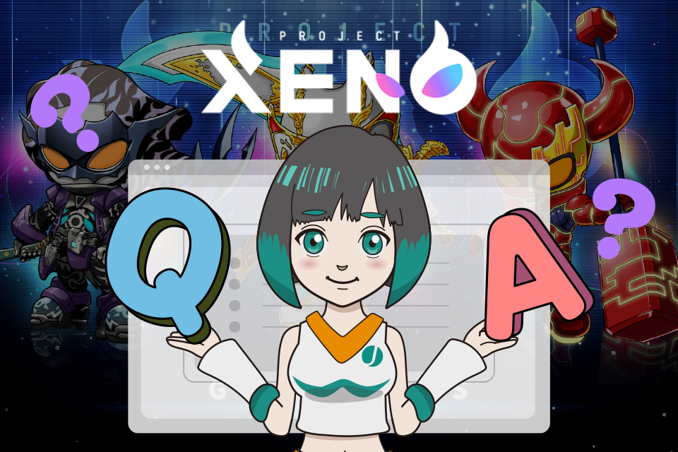 PROJECT XENO(プロジェクトゼノ)に関するよくある質問(Q＆A)