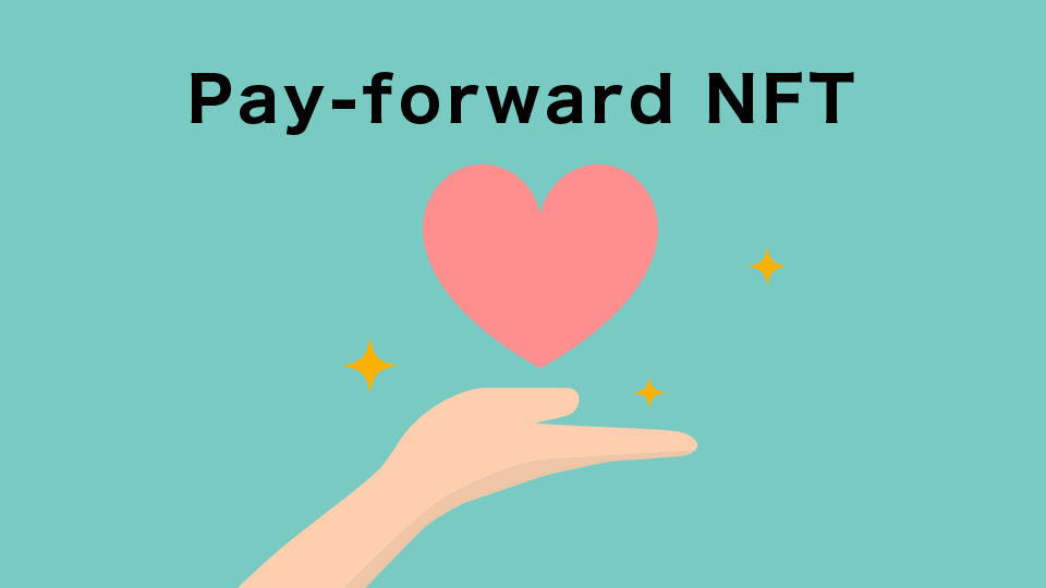 Pay-forward NFT