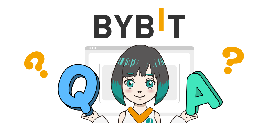 Bybitの口座開設に関するよくある質問（Q＆A）